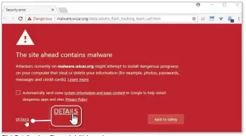  ??  ?? Click Details when Chrome’s initial warning appears