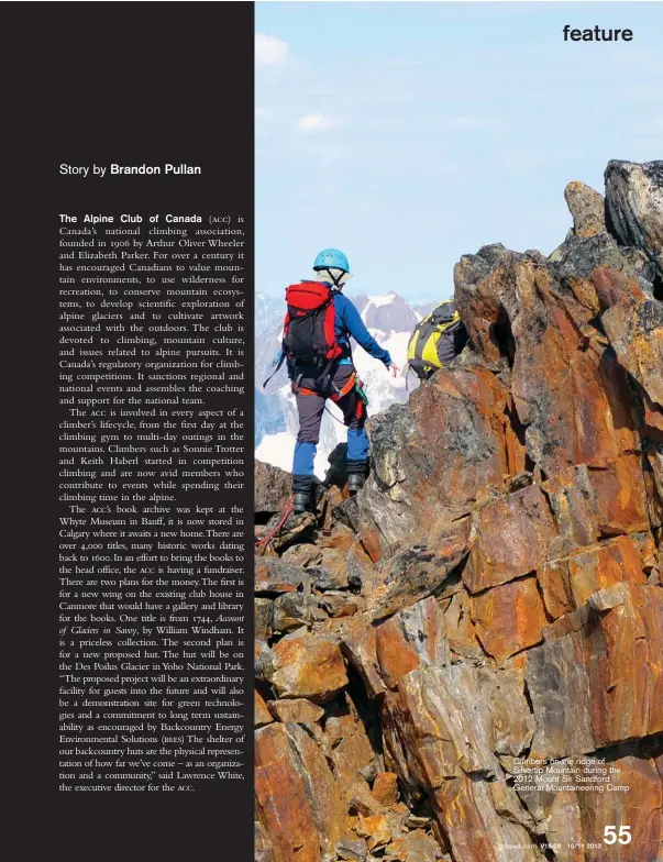  ??  ?? Climbers on the ridge of Silvertip Mountain during the 2012 Mount Sir Sandford General Mountainee­ring Camp