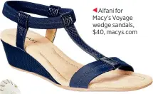  ??  ?? Alfani for Macy’s Voyage wedge sandals, $40, macys.com