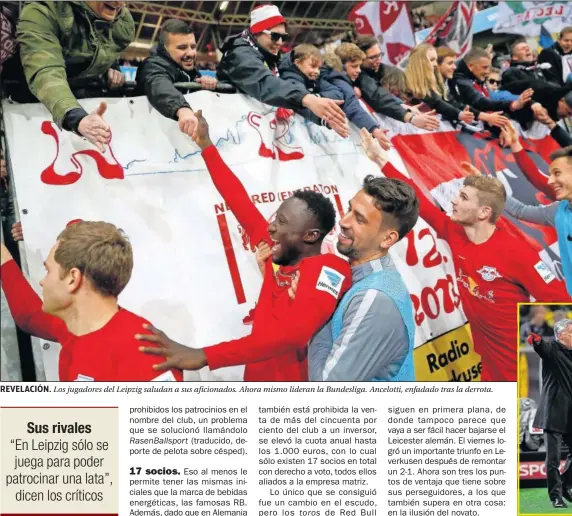  ??  ?? REVELACIÓN. Los jugadores del Leipzig saludan a sus aficionado­s. Ahora mismo lideran la Bundesliga. Ancelotti, enfadado tras la derrota.