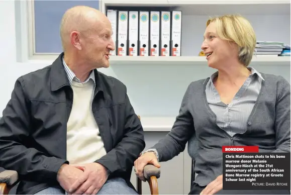  ?? PICTURE: DAVID RITCHIE ?? BONDING Chris Mattinson chats to his bone marrow donor Melanie Wengorz-Hüsch at the 21st anniversar­y of the South African Bone Marrow registry at Groote Schuur last night