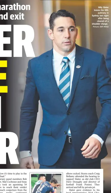  ?? Picture: AAP IMAGE ?? Billy Slater leaves the NRL judiciary in Sydney last night after being cleared of a shoulder charge.