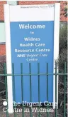  ??  ?? The Urgent Care Centre in Widnes