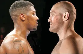  ??  ?? From left: Anthony Joshua and Tyson Fury