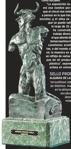  ??  ?? El hijo de Minos, escultura en bronce.