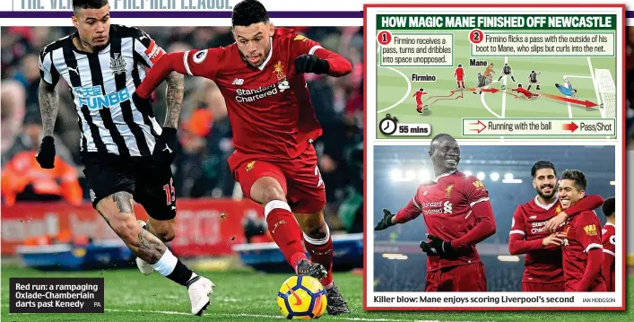  ?? PA IAN HODGSON ?? Red run: a rampaging Oxlade-Chamberlai­n darts past Kenedy Killer blow: Mane enjoys scoring Liverpool’s second