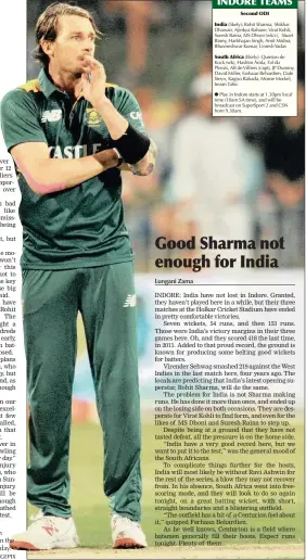  ?? PICTURE: BACKPAGEPI­X ?? Dale Steyn will be key in curbing India’s run rate in the second ODI at Indore today.