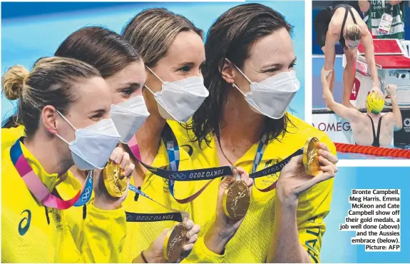  ?? Picture: AFP ?? Bronte Campbell, Meg Harris, Emma McKeon and Cate Campbell show off their gold medals, a job well done (above) and the Aussies embrace (below).