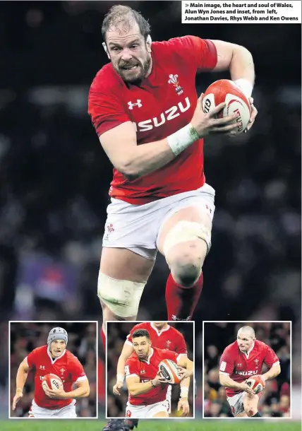  ??  ?? > Main image, the heart and soul of Wales, Alun Wyn Jones and inset, from left, Jonathan Davies, Rhys Webb and Ken Owens