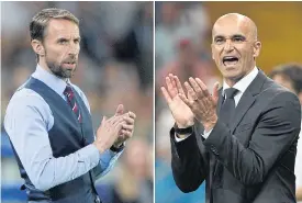  ??  ?? England manger Gareth Southgate, left, and Belgium coach Roberto Martinez.