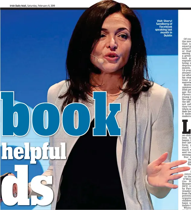  ??  ?? Visit: Sheryl Sandberg of Facebook speaking last month in Dublin