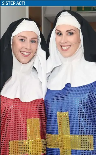  ??  ?? Niamh and Edel Noonan who performed in Sister Act at the Hawk’s Well theatre. Pic: Carl Brennan.