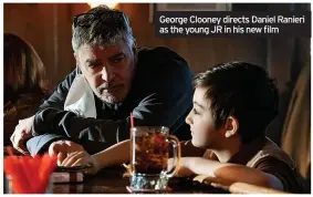  ?? ?? George Clooney directs Daniel Ranieri as the young JR in his new film