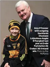  ?? Photo by Ray McManus ?? Amy O’Connor with outgoing Uachtarán Chumann Lúthchleas Aogán Ó Fearghail last year at Croke Park before Dr Crokes’ All-Ireland win.