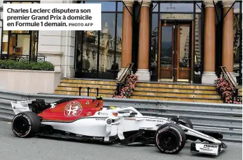  ?? PHOTO AFP ?? Charles Leclerc disputera son premier Grand Prix à domicile en Formule 1 demain.