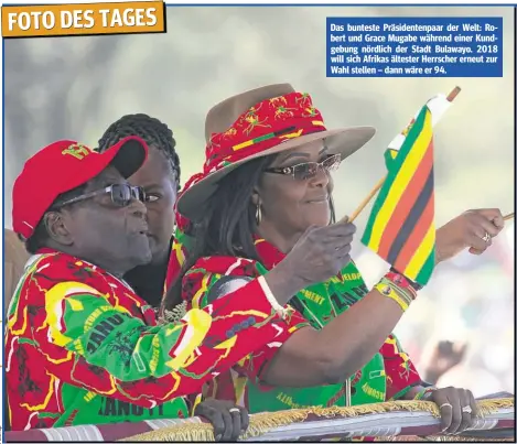  ??  ?? Das bunteste Präsidente­npaar der Welt: Robert und Grace Mugabe während einer Kundgebung nördlich der Stadt Bulawayo. 2018 will sich Afrikas ältester Herrscher erneut zur Wahl stellen – dann wäre er 94.