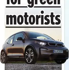  ??  ?? VALUE: Owners of the BMW i3 will save £1,650