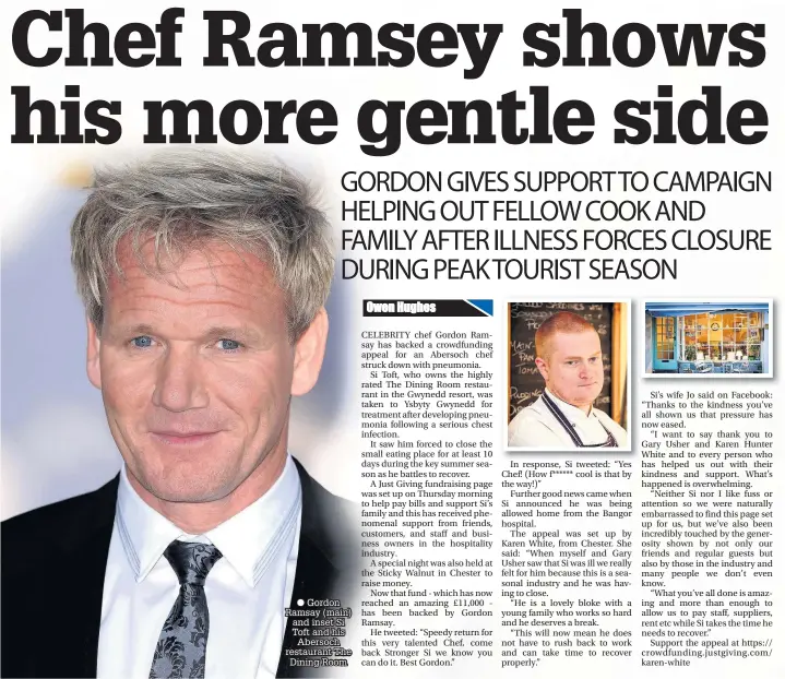  ??  ?? ● Gordon Ramsay (main) and inset Si Toft and his Abersoch restaurant The Dining Room