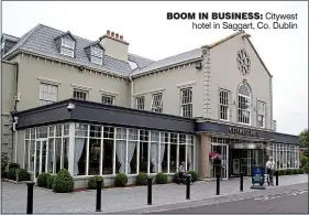  ?? ?? BooM IN BuSINESS: Citywest hotel in Saggart, Co. Dublin