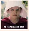  ??  ?? The Handmaid’s Tale