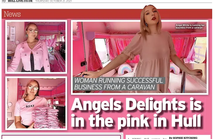  ?? ?? Angel White is running her business from a caravan