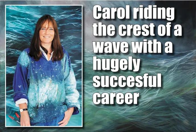  ??  ?? Dingle based artist Carol Cronin has enjoyed a very successful career as an artist and credits a lot of her success as a painter to a creative awakening while living on the Great Blasket Island.