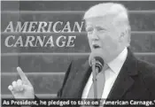  ??  ?? President Donald Trump is scrutinize­d in the latest TV ad paid for by the Democratic National Committee airing in the area.