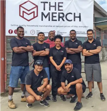  ?? Photo: Laiseana Nasiga ?? The Merch owner Watesoni Nata (centre) along with his employees at their new location at Leonidas Street in Walu Bay, Suva.