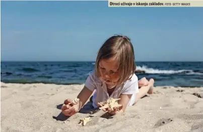  ?? FOTO: GETTY IMAGES ?? Otroci uživajo v iskanju zakladov.