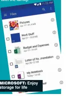  ??  ?? MicRoSoFt:.Enjoy. storage.for.life
