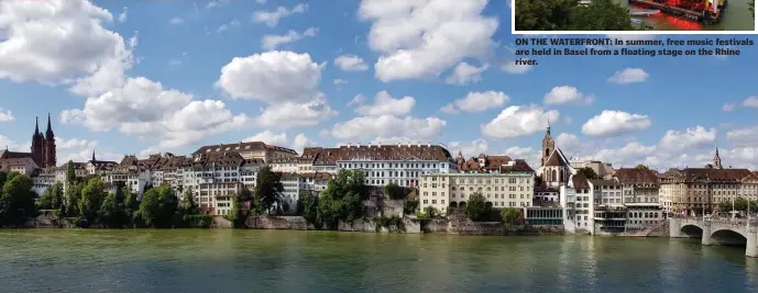  ??  ?? ACROSS THE RHINE: Basel’s Old Town can be seen from Kleinbasel, on the eastern shore of the Rhine.