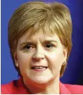  ??  ?? Threats: Nicola Sturgeon