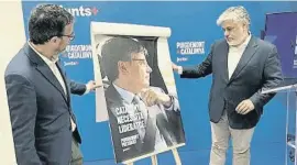  ?? A
  u M 
tí  z / ACN ?? Josep Rius y Albert Batet, con el cartel electoral de Junts