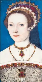  ?? Pictures: ALAMY; GETTY ?? ENIGMA: Henry VIII’s sixth wife