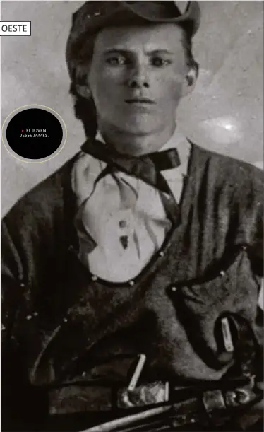  ??  ?? EL JOVEN JESSE JAMES.