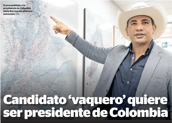  ?? /EFE ?? El precandida­to a la presidenci­a de Colombia Alirio Barrera durante una entrevista.