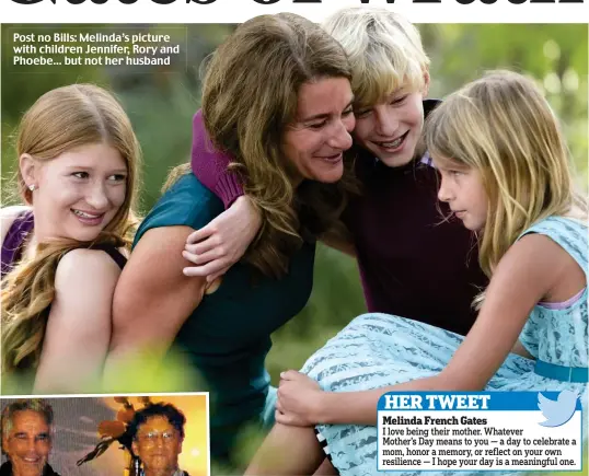  ??  ?? Post no Bills: Melinda’s picture with children Jennifer, Rory and Phoebe... but not her husband