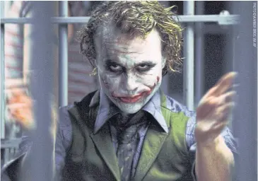  ??  ?? Heath Ledger as the Joker in The Dark Knight.