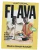  ?? ?? Natural Flava: Quick And Easy Plant-Based Caribbean Recipes by Craig and Shaun McAnuff (Bloomsbury, £22).