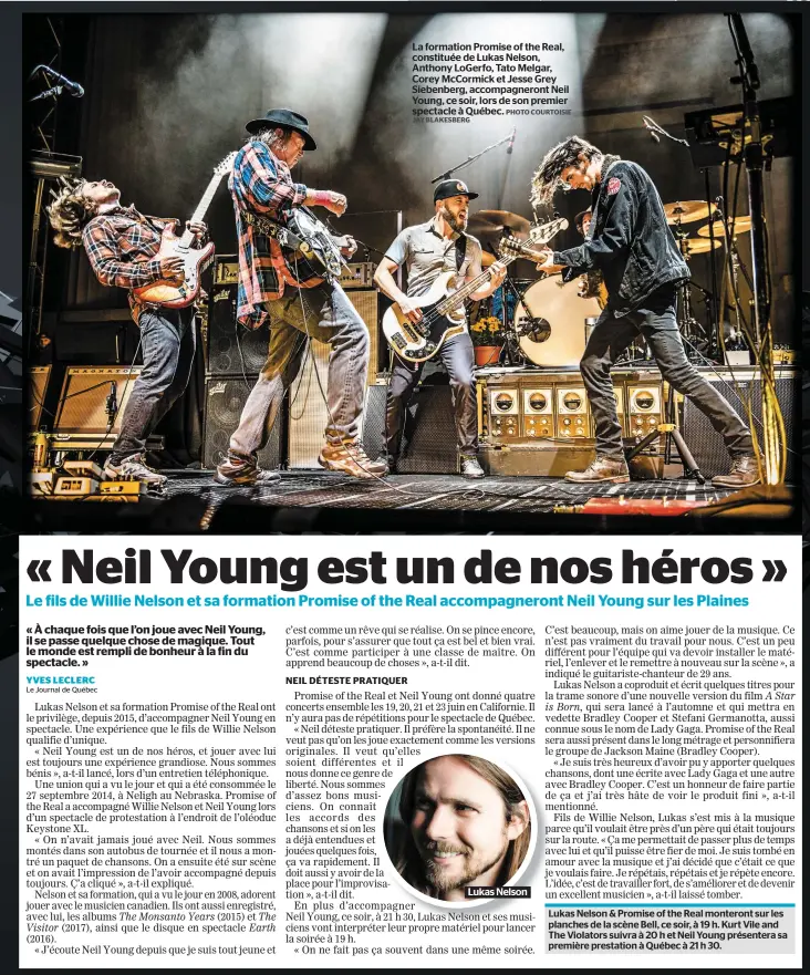  ?? PHOTO COURTOISIE JAY BLAKESBERG ?? La formation Promise of the Real, constituée de Lukas Nelson, Anthony Logerfo, Tato Melgar, Corey Mccormick et Jesse Grey Siebenberg, accompagne­ront Neil Young, ce soir, lors de son premier spectacle à Québec.