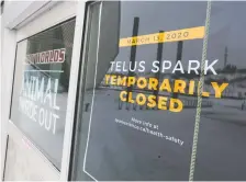  ?? GAVIN YOUNG ?? TELUS Spark has been given the go-ahead to open but CEO Mary Anne Moser says the science centre has no firm date in mind.