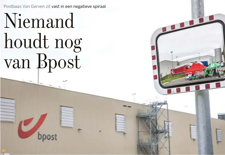  ?? © Sebastian Steveniers ?? Op sociaal vlak is de bom al gebarsten bij Bpost, zakelijk kan het nog erger.