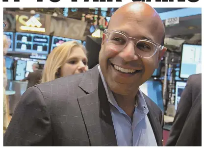  ?? AP FILE PHOTO ?? ‘THRILLED’: Wayfair co-founder Niraj Shah, seen above in 2014 before the company’s initial public offer, said they are ‘firing on all cylinders’ after shares spiked 20 percent on news of a strong earnings report.