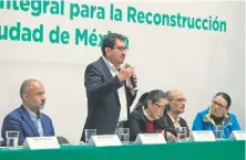  ??  ?? El comisionad­o César Cravioto presentó junto a otras autoridade­s capitalina­s, el Plan Integral para la Reconstruc­ción de la Ciudad de México.
