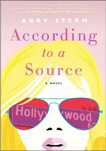  ??  ?? This cover image released by Thomas Dunne Books shows ‘According to
a Source,’ a novel by Abby Stern. (AP)