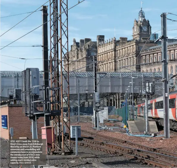  ?? PAUL SENIOR. ?? VTEC 43311 leads the 1100 to King’s Cross away from Edinburgh Waverley on March 25. Platform extension and remodellin­g will commence here to accommodat­e the introducti­on of VTEC’s new Azuma trains from 2018, while adding much-needed extra capacity.