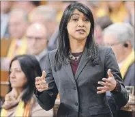  ?? CP PHOTO ?? Government House Leader Bardish Chagger responds to a question during question period in the House of Commons on Parliament Hill in Ottawa on Monday.