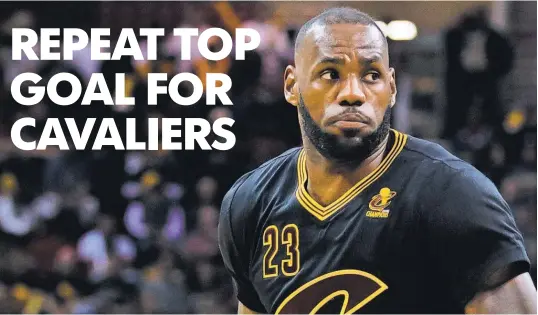  ?? RICK OSENTOSKI, USA TODAY SPORTS ?? “We want to climb another mountain. That feeling doesn’t go away,” LeBron James says of the Cavaliers quest for a second NBA title.