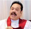  ??  ?? Mahinda Rajapaksa