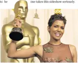  ?? Picture: WIREIMAGE ?? HISTORIC MOMENT: In 2002 Halle Berry became the first black winner of a best actress award for the film ‘Monster’s Ball’